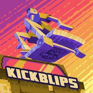 Kickblips (Explicit)