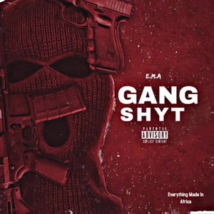 Gangshyt (Explicit)