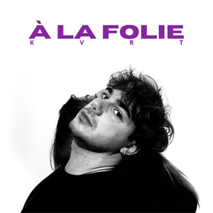 À LA FOLIE (Explicit)