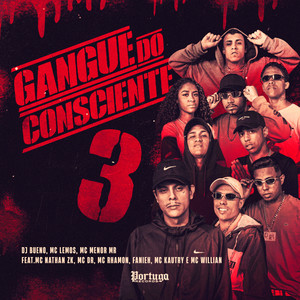 Gangue do Consciente 3 (Explicit)