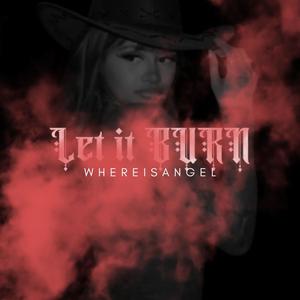 Let It Burn (feat. Miss Hericka) (Explicit)