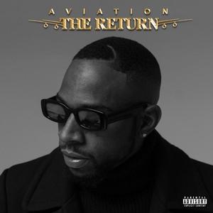 Aviation: The Return (Explicit)