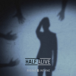 Half Alive