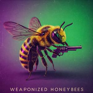 Weaponized Honeybees