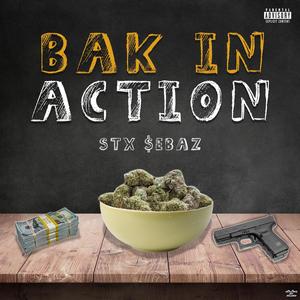 BAK IN ACTION (Explicit)