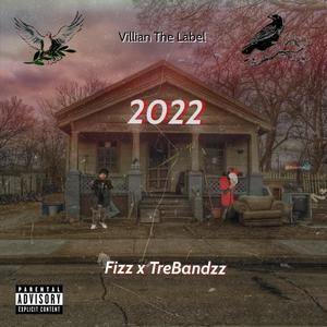 2022 (feat. trebandzz) [Explicit]