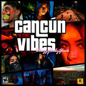 Cancún Vibes (Explicit)