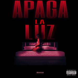 APAGA LA LUZ (feat. Renato Baltazar) [Explicit]