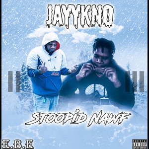 Stoopid Nawf2/3 (Dual Tape) [Explicit]