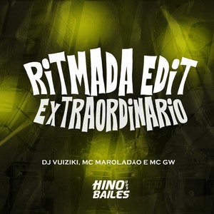 Ritmada Edit Extraordinário (Explicit)