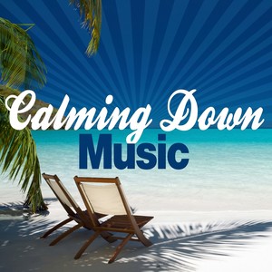 Calming Down Music