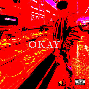 OKAY (Explicit)