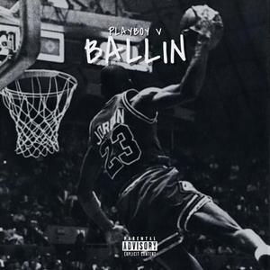 Ballin' (Explicit)