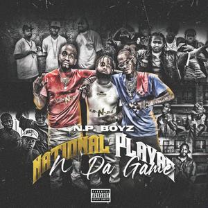 National Playas N Da Game (Explicit)