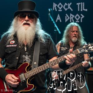Rock Til Ya Drop