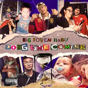 Long Time Coming (Explicit)