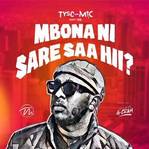 Mbona ni sare saa hii?