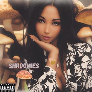 Shroomies (Explicit)