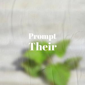 Prompt Their