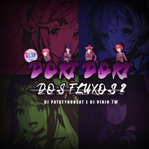 Montagem - Doki Doki dos Fluxos 2 (Explicit)