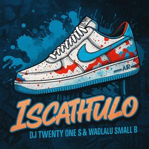 iScathulo (feat. Wadlalu small B)