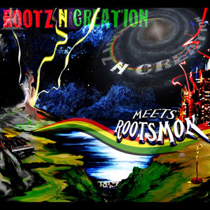 Rootz N Creation Meets Rootsmon