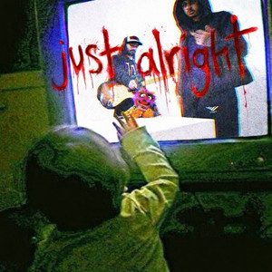 just alright (Explicit)