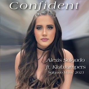 Confident (Explicit)