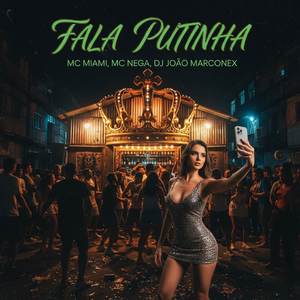 FALA PUTINHA (Explicit)