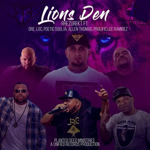 Lion's Den (feat. DRE' L.O.C., POETIC SOULJA, Allen Thomas, Prolific & Heart Of A Lion Ministry)