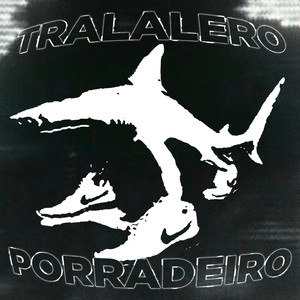 TRALALERO PORRADEIRO (Ultra Slowed|Explicit)