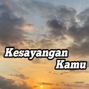 Kesayangan Kamu