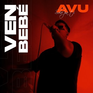 Ven Bebe (Explicit)