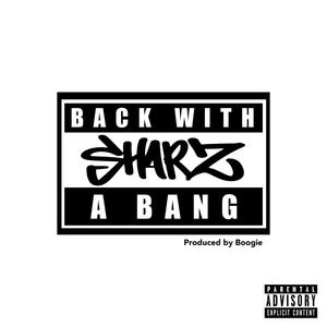 Back with a bang (Explicit)