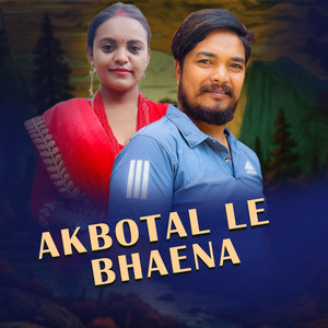 AKBOTAL LE BHAENA