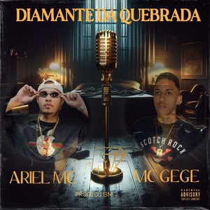 Diamante Da Quebrada (Explicit)