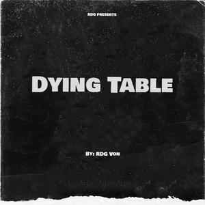 Dying Table (Explicit)