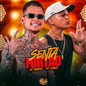 Senta Fortão (Explicit)