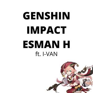 Genshin Impact (feat. I-VAN)