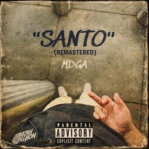 SANTO (REMASTERED|Explicit)