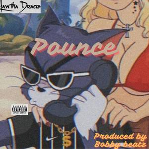 Pounce (Explicit)