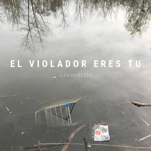 El Violador Eres Tú (Punk Version)