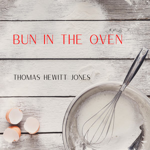 Bun in the Oven