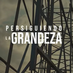Persiguiendo la Grandeza (Explicit)
