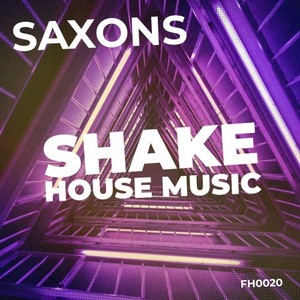 Shake House Music