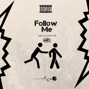 Follow Me (Explicit)