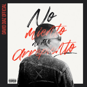 No Miento Ni Me Arrepiento