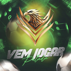 Vem Jogar Pelada (Explicit)