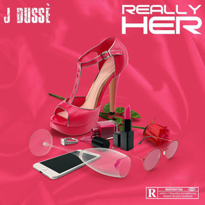 Really Her (Explicit)