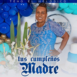 Tus Cumpleaños Madre